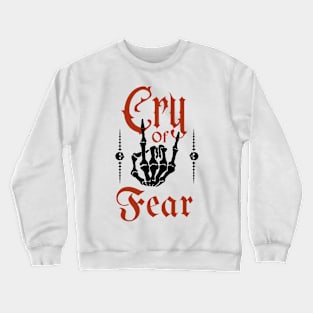 Cry Of Fear Crewneck Sweatshirt